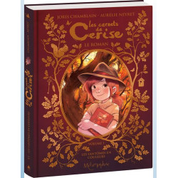 LES CARNETS DE CERISE ROMAN VOLUME 1 LES FANTOMES EN COULEURS