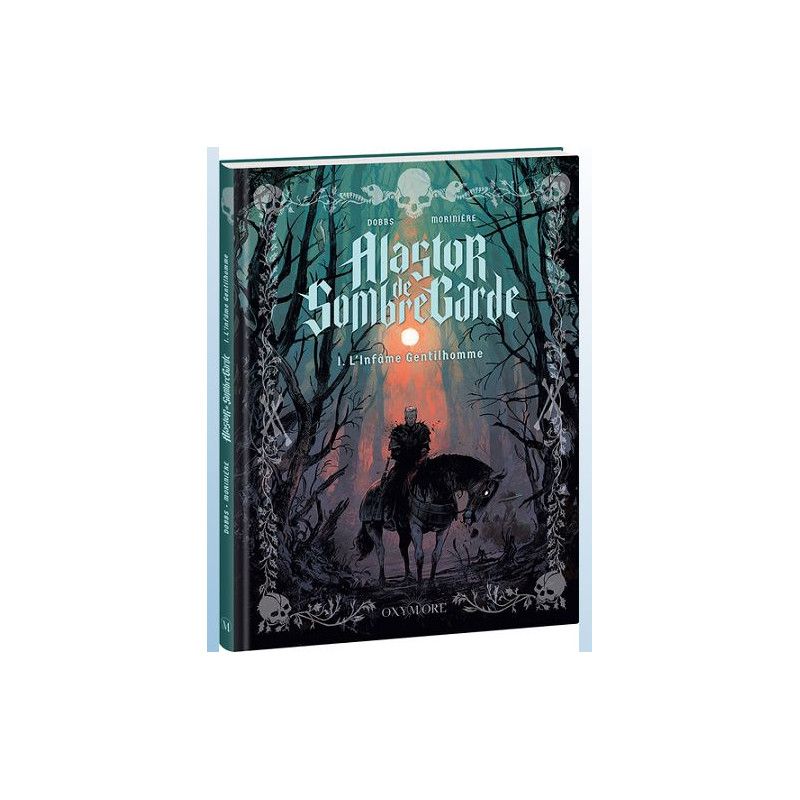 ALASTOR DE SOMBREGARDE TOME 1 L INFAME GENTILHOMME