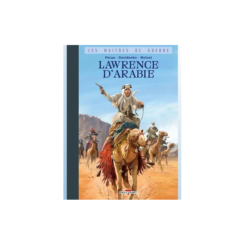 LES MAITRES DE GUERRE ONE SHOT LES MAITRES DE GUERRE LAWRENCE D ARABIE