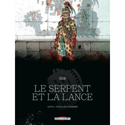LE SERPENT ET LA LANCE T04 PAPILLON TONNERRE