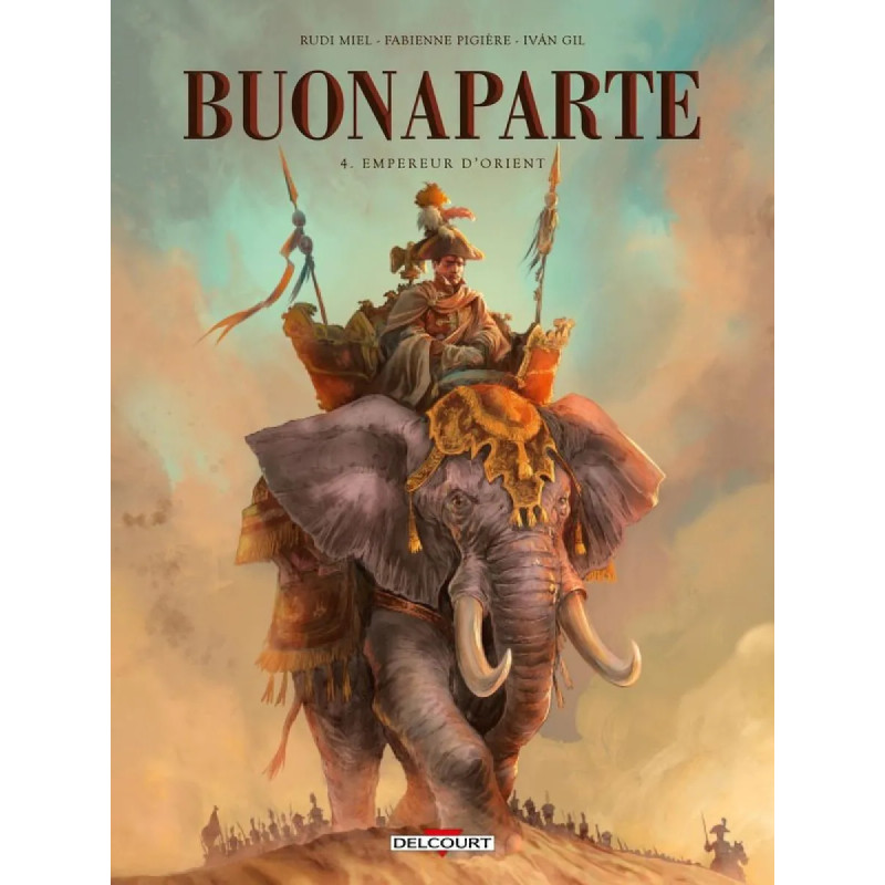 BUONAPARTE T04 EMPEREUR D ORIENT