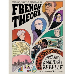 FRENCH THEORY ONE SHOT FRENCH THEORY ITINERAIRES D UNE PENSEE REBELLE