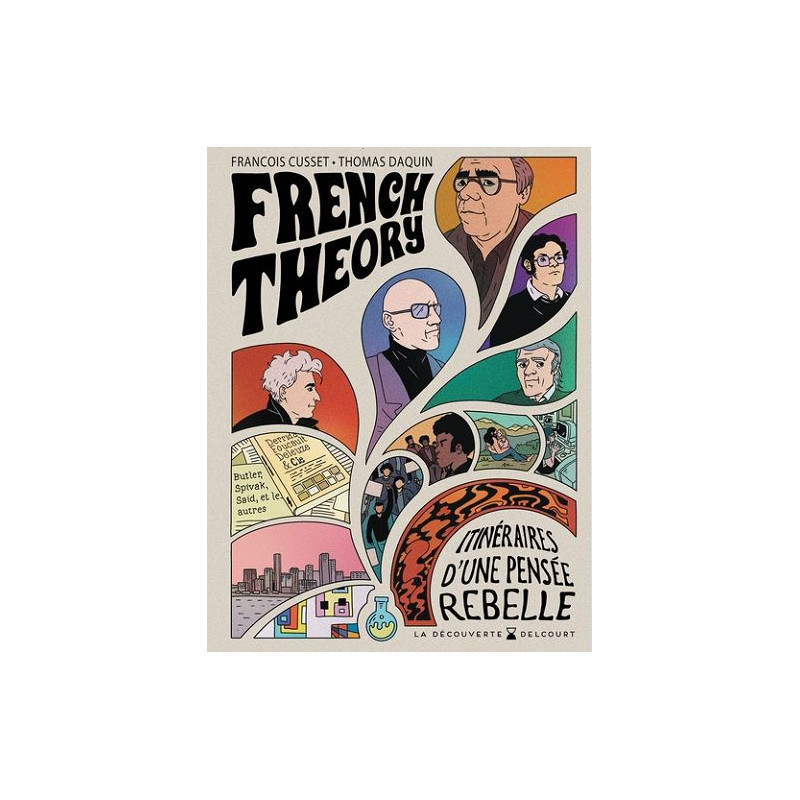 FRENCH THEORY ONE SHOT FRENCH THEORY ITINERAIRES D UNE PENSEE REBELLE