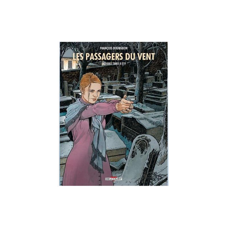 LES PASSAGERS DU VENT INTEGRALE T08 A T09