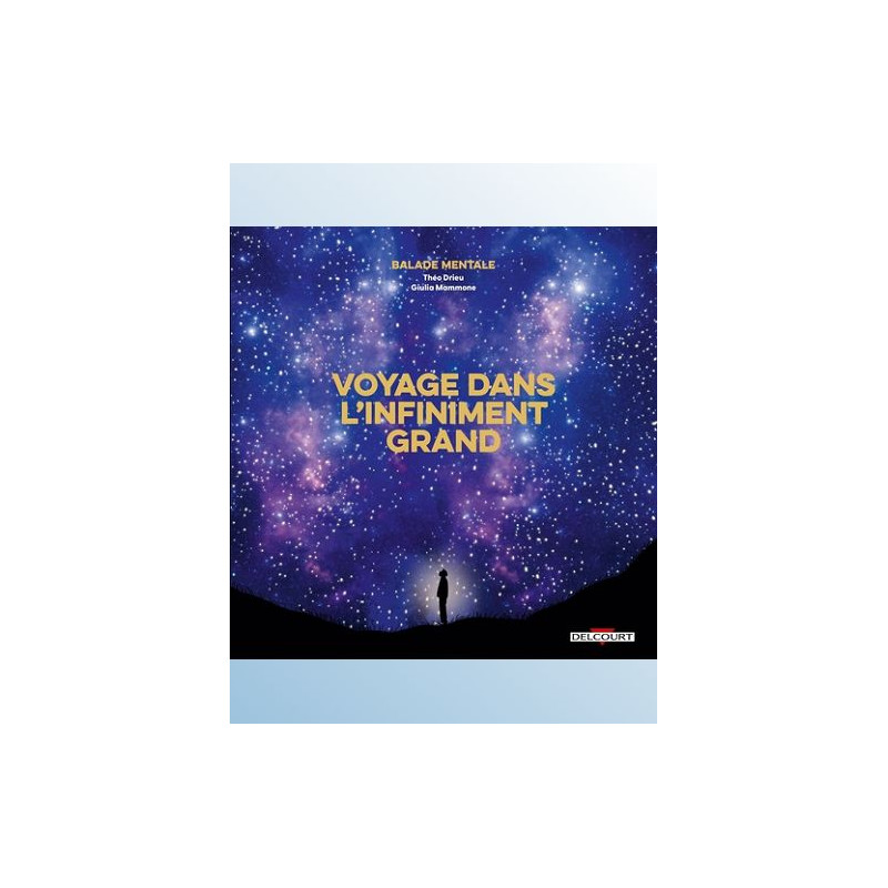 BALADE MENTALE VOYAGE DANS L INFINIMENT GRAND ONESHOT BALADE MENTALE VOYAGE DANS L INFINIME