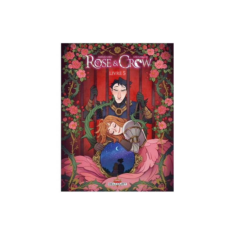 ROSE AND CROW T05 - VOL05