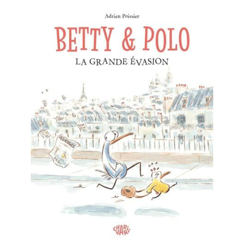 BETTY ET POLO LA GRANDE EVASION