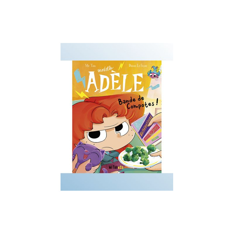 BD MORTELLE ADELE TOME 22 BANDE DE COMPOTES