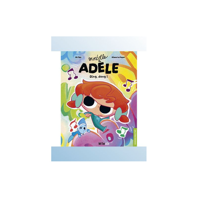 MORTELLE ADELE DING DONG