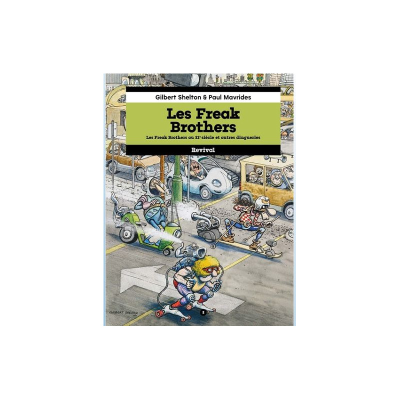 LES FREAK BROTHERS TOME 2