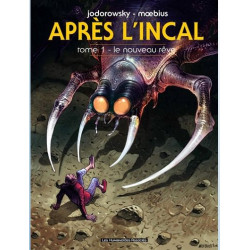 APRES L INCAL T01 LE NOUVEAU REVE