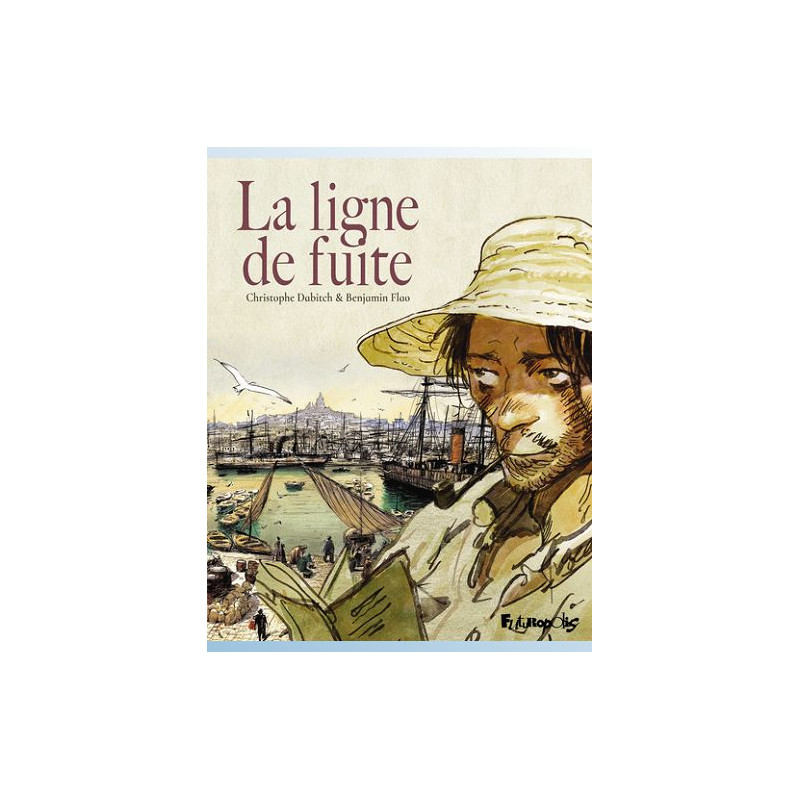 LA LIGNE DE FUITE NOUVELLE EDITION ENRICHIE