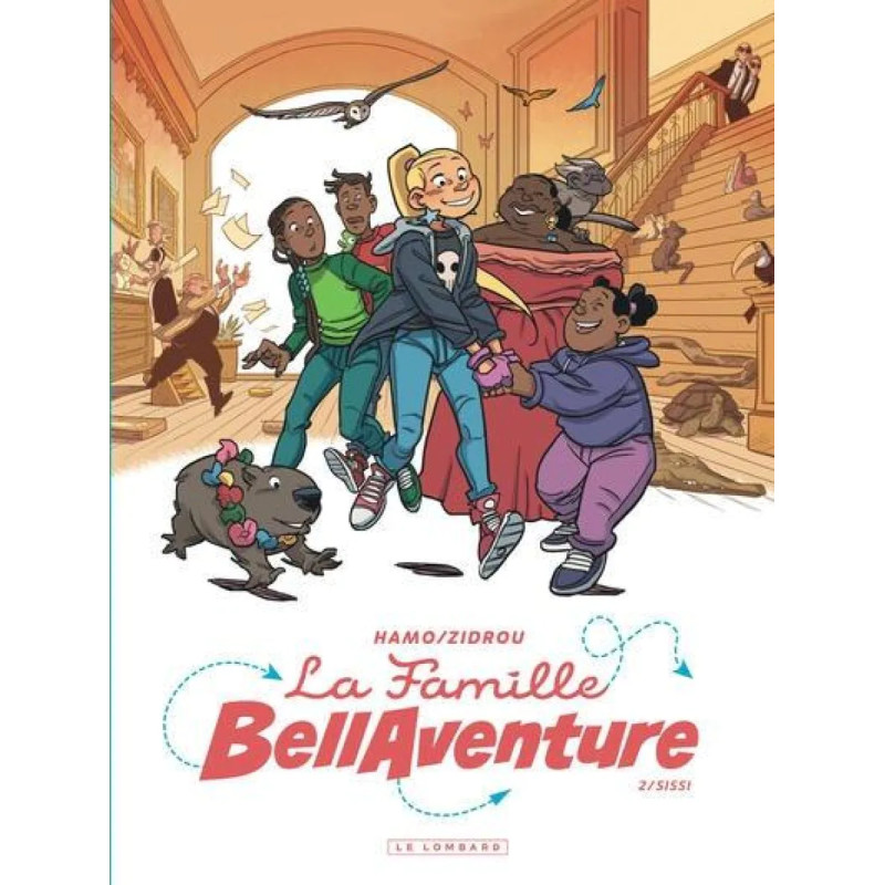 LA FAMILLE BELLAVENTURE TOME 2 SISSI