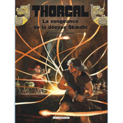 THORGAL TOME 43 LA VENGEANCE DE LA DEESSE SKAEDHI