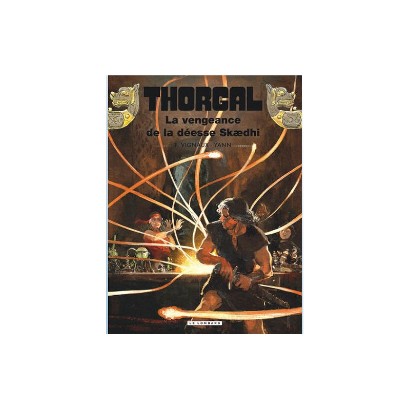 THORGAL TOME 43 LA VENGEANCE DE LA DEESSE SKAEDHI