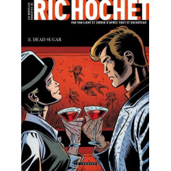 LES NOUVELLES ENQUETES DE RIC HOCHET TOME 8 DEAD SUGAR