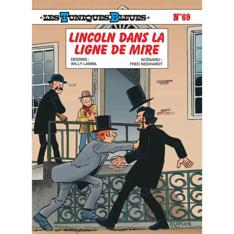 LES TUNIQUES BLEUES TOME 69 LINCOLN DANS LA LIGNE DE MIRE