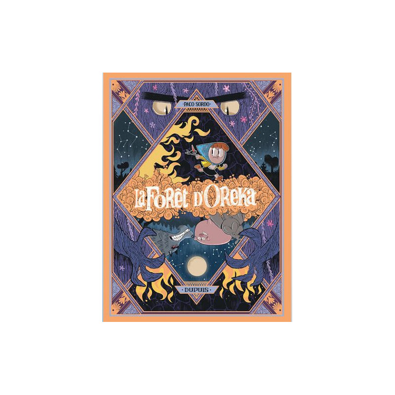 LA FORET D OREKA LA FORET D OREKA TOME 2 AU COEUR DES ARBRES
