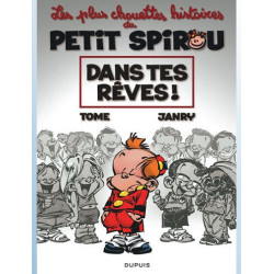 LE PETIT SPIROU CHOUETTES HISTOIRES TOME 2 DANS TES REVES