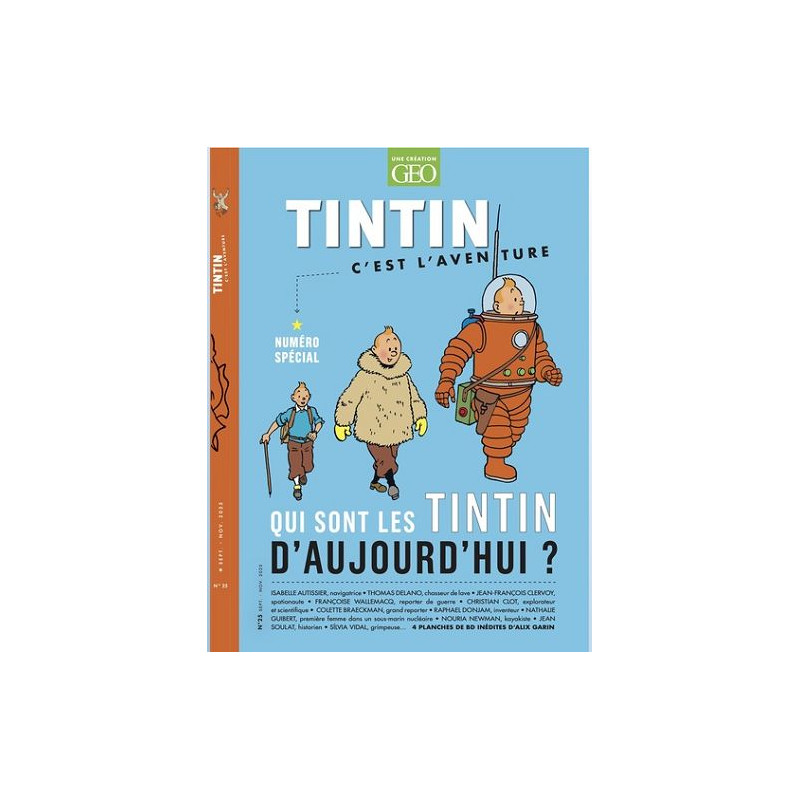 TINTIN C EST L AVENTURE N 25 QUI SONT LES TINTIN D AUJOURD HUI