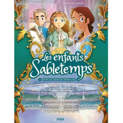 LES ENFANTS SABLETEMPS TOME 2 2 DANS LES TOILES DE VERSAILLES VOL02