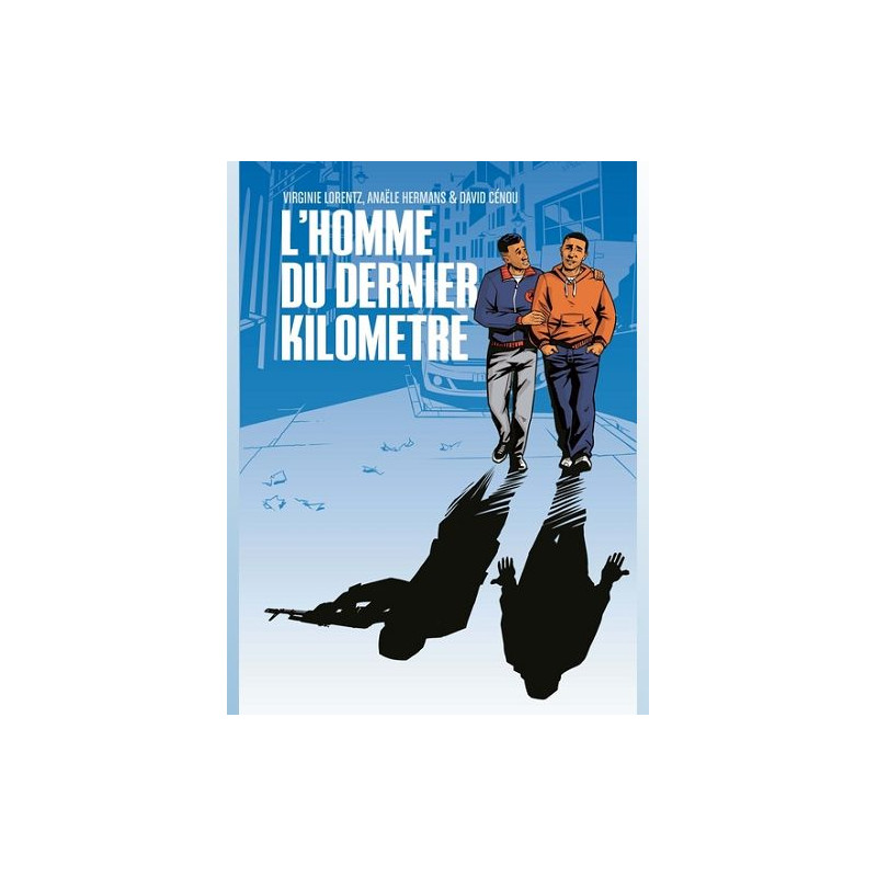 L HOMME DU DERNIER KILOMETRE