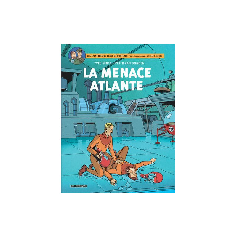 BLAKE ET MORTIMER TOME 31 LA MENACE ATLANTE