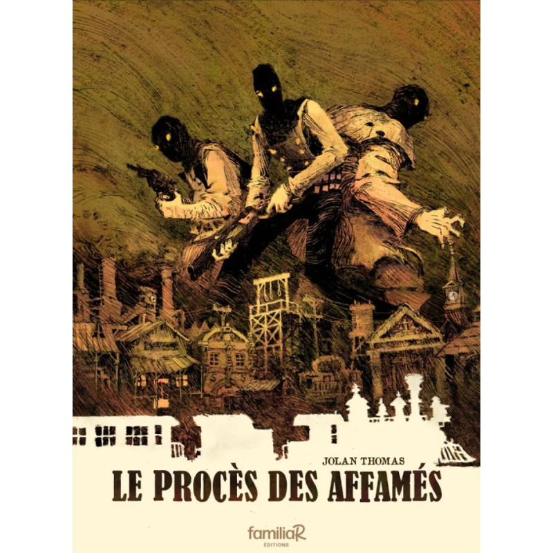 LE PROC?S DES AFFAM?S