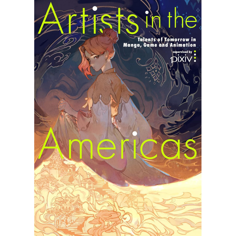 ARTISTS IN THE AMERICAS TALENTS OF TOMORROW IN MANGA GAME AND ANIMATION