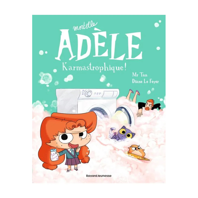 BD MORTELLE ADELE TOME 17 KARMASTROPHIQUE
