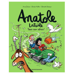 ANATOLE LATUILE TOME 19 TOUS AUX ABRIS