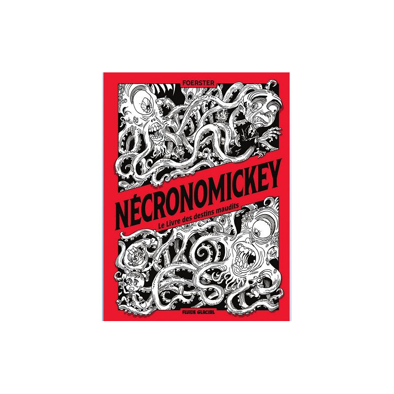 LE NECRONOMICKEY T01 LE NECRONOMICKEY LE LIVRE DES DESTINS MAUDITS