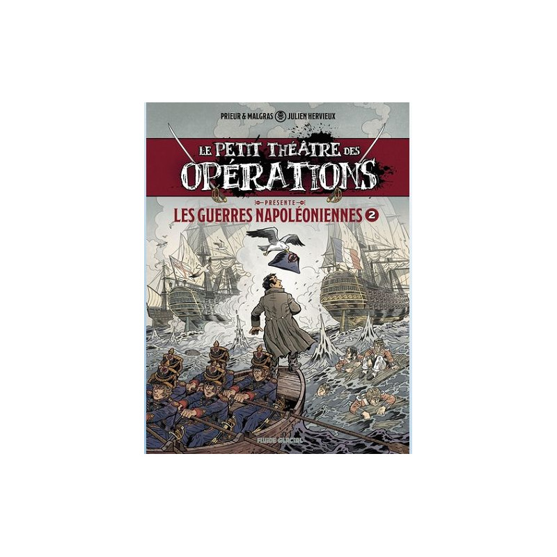 LE PETIT THEATRE DES OPERATIONS LE PETIT THEATRE PRESENTE TOME 02 GUERRES NAPOLEONIENNES