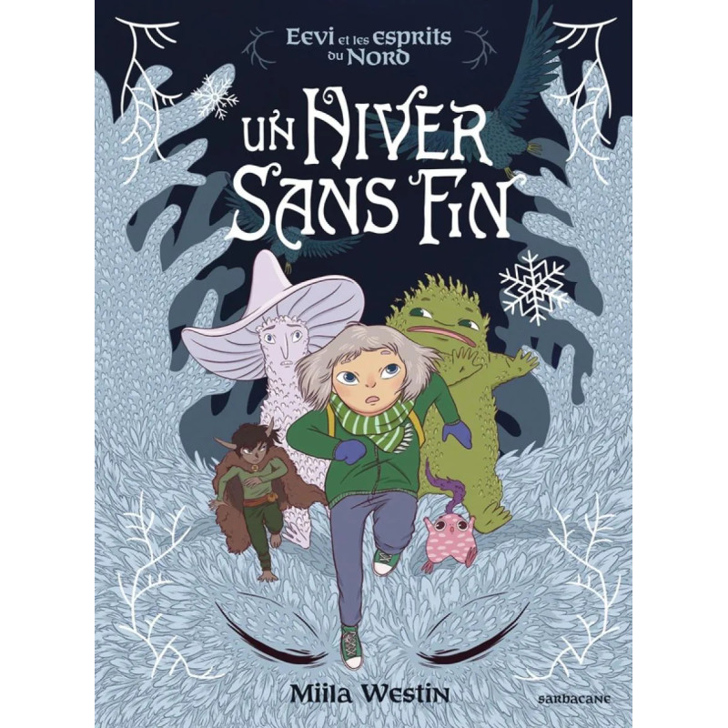 EEVI ET LES ESPRITS DU NORD UN HIVER SANS FIN
