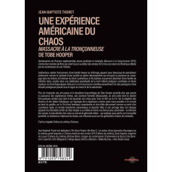 UNE EXPERIENCE AMERICAINE DU CHAOS MASSACRE A LA TRONCONNEUSE DE TOBE