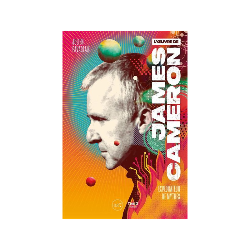 L'OEUVRE DE JAMES CAMERON EXPLORATEUR DE MYTHES