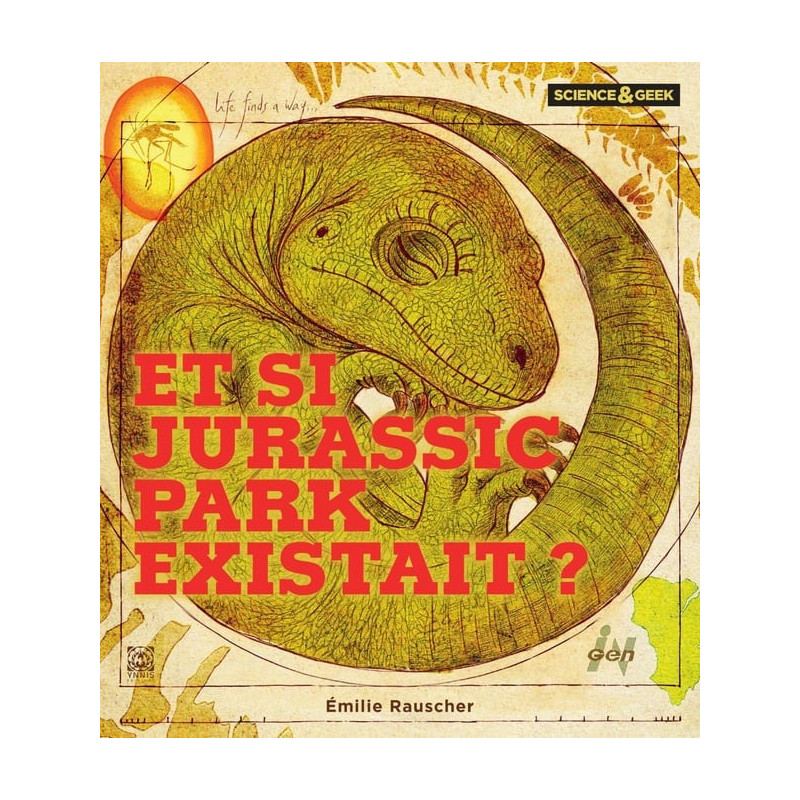 SCIENCE ET GEEK : ET SI JURASSIC PARK EXISTAIT ?