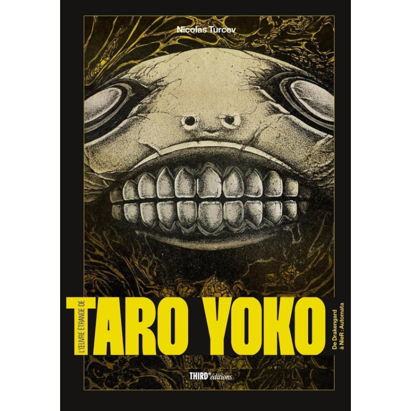 L'OEUVRE ETRANGE DE TARO YOKO - DE DRAKENGARD A NIER: AUTOMATA -