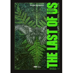 DECRYPTER LES JEUX THE LAST OF US - QUE RESTE-T-IL DE L'HUMANITE ? -