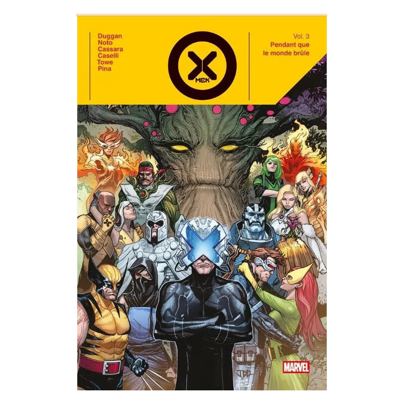 X-MEN T03 : PENDANT QUE LE MONDE BRULE