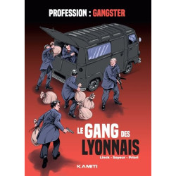 LE GANG DES LYONNAIS