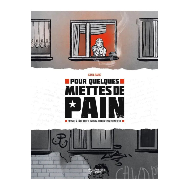 POUR QUELQUES MIETTES DE PAIN T01 PASSAGE A L AGE ADULTE DANS LA POLOGNE POST SOVIETIQUE