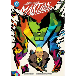 ABSOLUTE MARTIAN MANHUNTER TP VOL 01 MARTIAN VISION