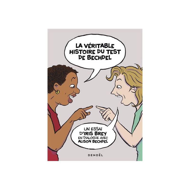 LA VERITABLE HISTOIRE DU TEST DE BECHDEL