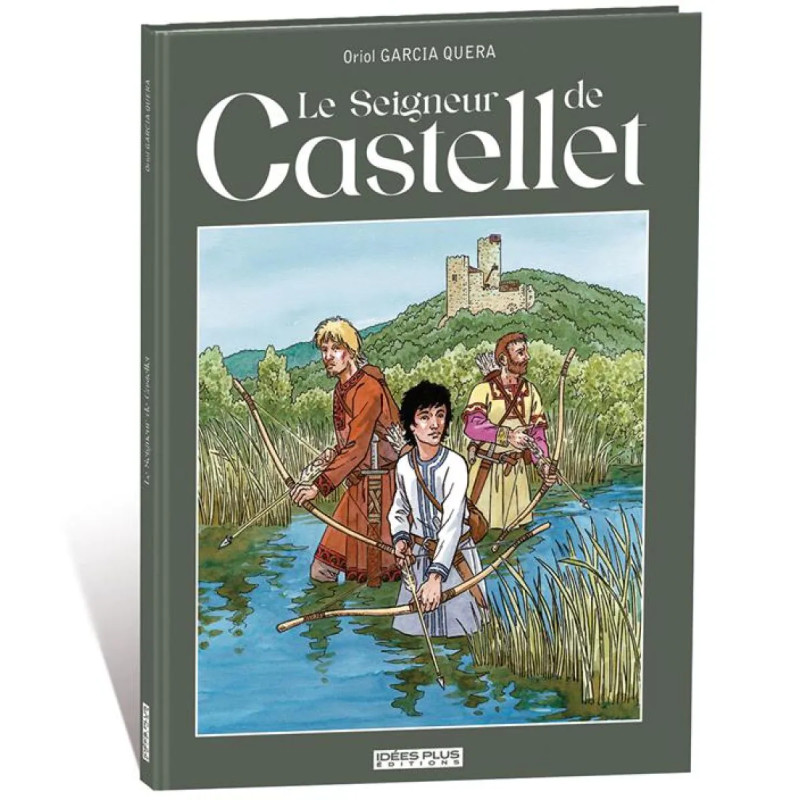 LE SEIGNEUR DE CASTELLET