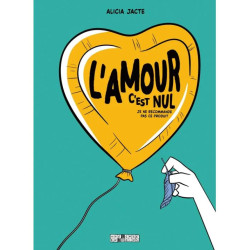 L AMOUR C EST NUL JE NE RECOMMANDE PAS CE PRODUIT