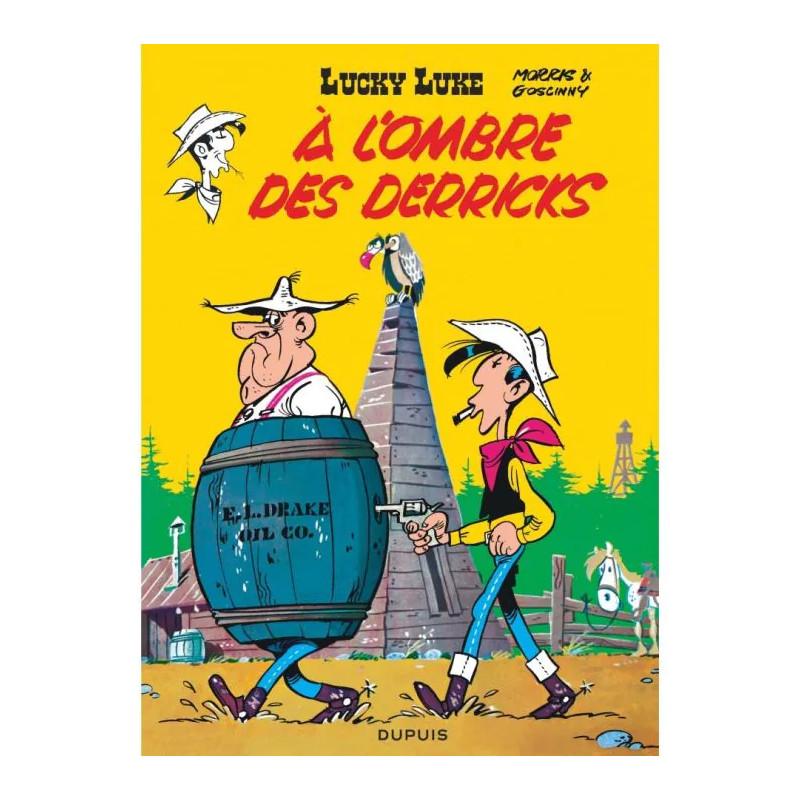 LUCKY LUKE TOME 18 A L OMBRE DES DERRICKS