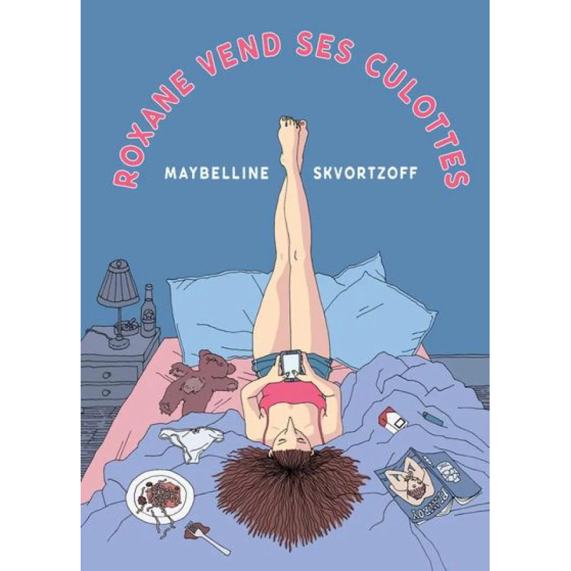 ROXANE VEND SES CULOTTES