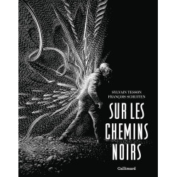 SUR LES CHEMINS NOIRS EDITION ILLUSTREE
