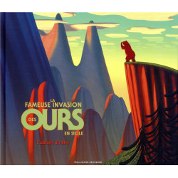 LA FAMEUSE INVASION DES OURS EN SICILE L ALBUM DU FILM